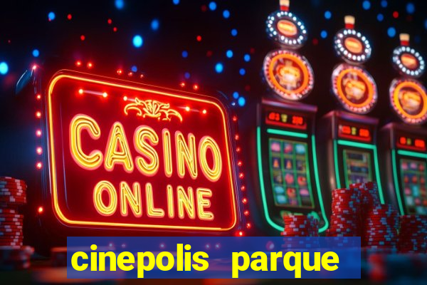 cinepolis parque shopping bahia
